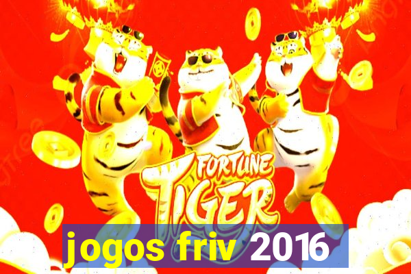 jogos friv 2016